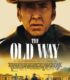 The Old Way izle